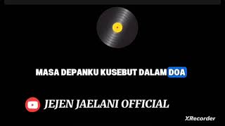 Download lagu Jodoh Dunia Akhirat - Kang Abay | Cover Jejen Jaelani, Suaranya Bikin Merinding! mp3