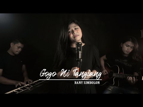 Rany Simbolon - Gogo Ni Tangiang (cover akustik Martin hombing, Simon Tampubolon Ft Vivi Manik)