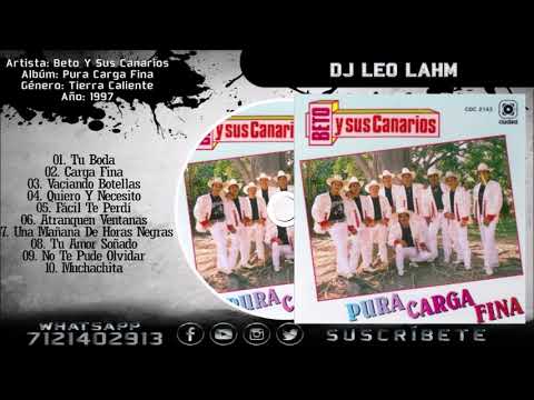 Beto Y Sus Canarios Albúm Pura Carga Fina(1997) CD Completo