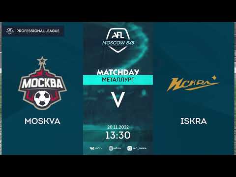 AFL22. Russia. Professional League. Day 21. Moskva - Iskra