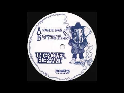 Undercover Elephant - Spaghetti Brain