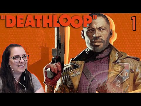 BREAK THE LOOP | DEATHLOOP Gameplay Part 1