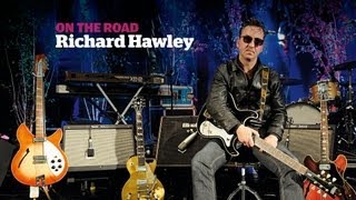 On The Road rig tour with Richard Hawley, a Guitarist magazine interview in HD