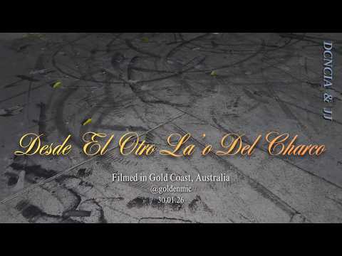 Desde El Otro La'o Del Charco - DCNCIA (ft. JJ)