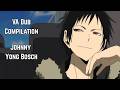 Johnny Yong Bosch Dub VA Role Compilation Video