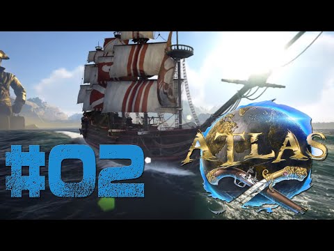 Atlas gameplay deutsch #02 Moh ist ein Veteran in Atlas und schaut wieder rein