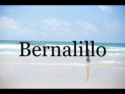 How To Pronounce Bernalillo🌈🌈🌈🌈🌈🌈Pronunciation Of Bernalillo