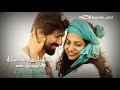 Ottiyanam Senju Tharen Vareeya Song Whatsapp Status