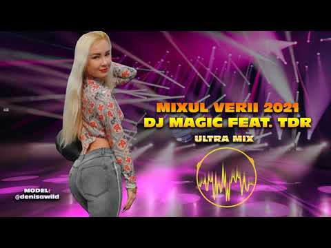 Mixul care rupe vara asta 2021 ❌ Dj Magic feat. TDR 🔥 Ultra Summer Mix