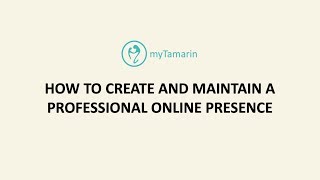How to create and maintain a professional online presence