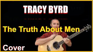 The Truth About Men Cover - Tracy Byrd