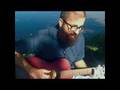 William Fitzsimmons - "If You Would Come Back Home" Solo