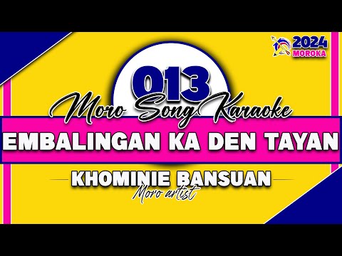 𝐄𝐌𝐁𝐀𝐋𝐈𝐍𝐆𝐀𝐍 𝐊𝐀 𝐃𝐄𝐍 𝐓𝐀𝐘𝐀𝐍 𝐁𝐲: 𝐊𝐡𝐨𝐦𝐢𝐧𝐢𝐞 𝐁𝐚𝐧𝐬𝐮𝐚𝐧 - 𝐊𝐚𝐫𝐚𝐨𝐤𝐞 𝐕𝐞𝐫𝐬𝐢𝐨𝐧