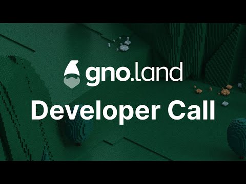Gno.land Developer Call: Gno Core Edition (January 24th, 2024)