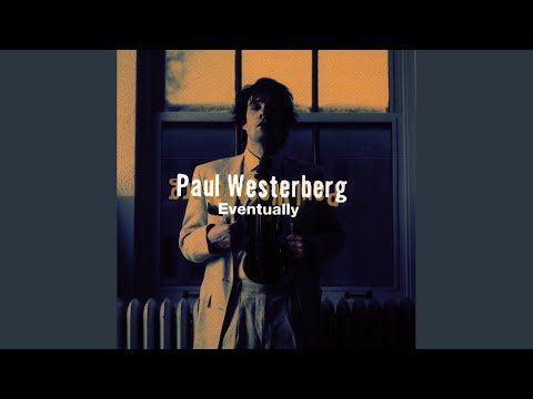 These Are the Days - Paul Westerberg