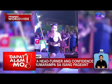 Kandidata sa isang pageant, head-turner dahil sa kanyang confidence Dapat Alam Mo!