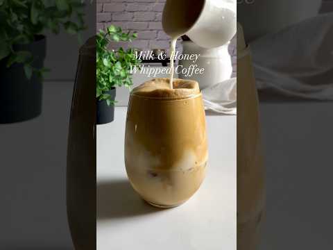 Milk & Honey Whipped Coffee #coffee #coffeerecipe