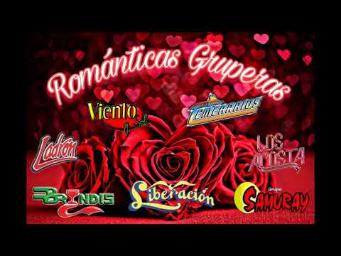 Los Temerarios,Viento Y Sol,Bryndis,Samuray…Romanticas Gruperas