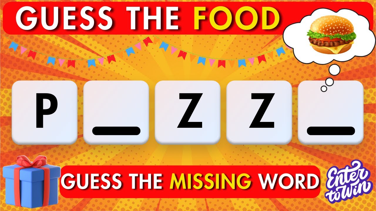 Guess the food by missing letter | food quiz