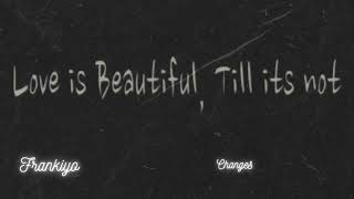 Frankiyo - Changes (Outro) [Official Audio]