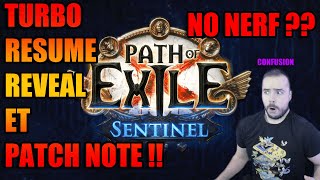 Path of Exile 3.18 Sentinel ! Turbo résumé de toutes les infos !! NO NERF LEAGUE ??? :O