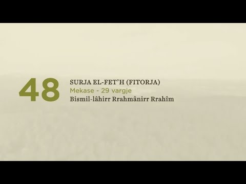 48. Surja El Fet'h (Fitorja)
