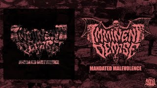IMMINENT DEMISE - MANDATED MALEVOLENCE [OFFICIAL DEMO STREAM] (2016) SW EXCLUSIVE