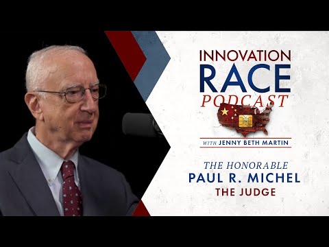 Episode 12: The Honorable Paul R. Michel – The Judge