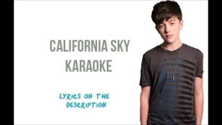 California Sky - Greyson Chance [KARAOKE]