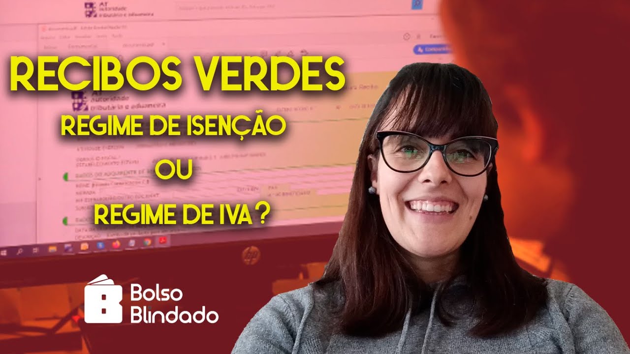 #3.20 - Recibos Verdes: Isenção de IVA ou Regime de IVA? | Bolso Blindado