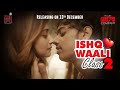 Ishq Wali Class 2 When Crush Boundaries Are Crossed Madirakshi Mundle Releasing 13 Dec