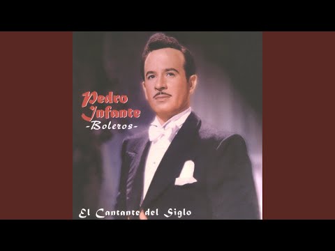 Por Última Vez - Pedro Infante