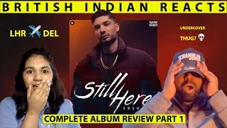 KR$NA - Still Here [COMPLETE ALBUM REVIEW PART 1] | EPISODE 105 | BRITISH INDIAN REACTS | 2021