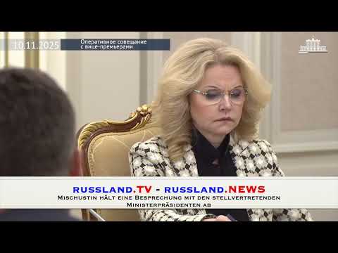 Mischustin hält eine Besprechung mit den stellvertretenden russischen Ministerpräsidenten ab