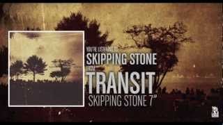 Transit - Skipping Stone (alt. version)