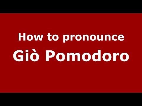 How to pronounce Giò Pomodoro (Italian/Italy) - PronounceNames.com