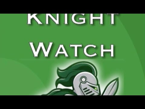 Knight Watch  12-4-2020 9:20am