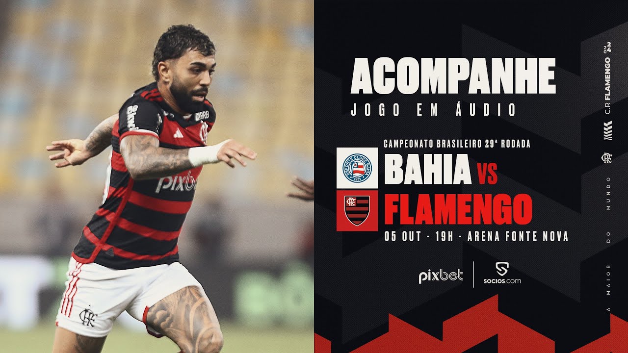 Campeonato Brasileiro | Bahia x Flamengo - PRÉ E PÓS-JOGO EXCLUSIVO FLATV - AO VIVO