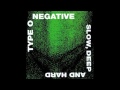 Type O Negative - Xero Tolerance