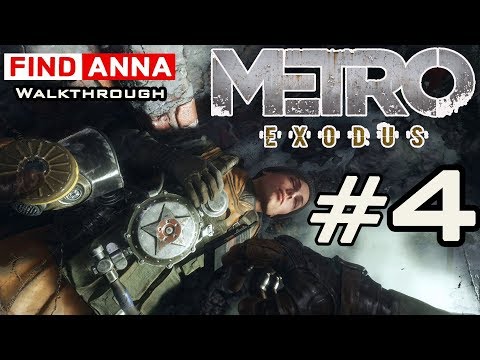 METRO EXODUS - VOLGA: Find ANNA - Walkthrough Part 4 - Xbox One X