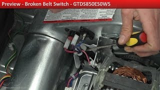 GE Dryer - Drum Will Not Spin - Broken Belt Switch Repair and Diagnostic