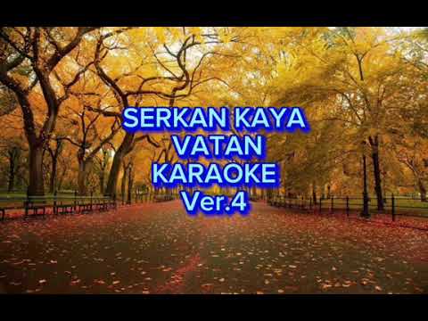 Serkan Kaya Vatan - Karaoke