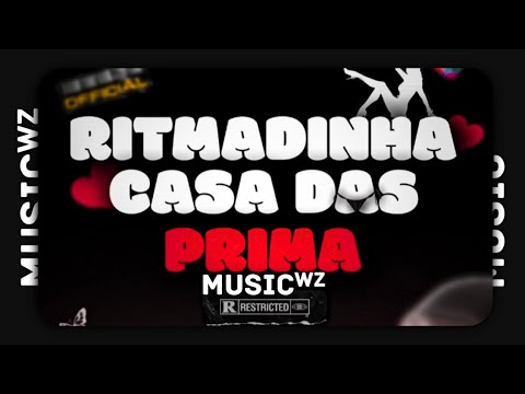 Ritmadinha Casa das Prima - Speed