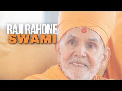 || Baps kirtan || Raji rahone swami...
