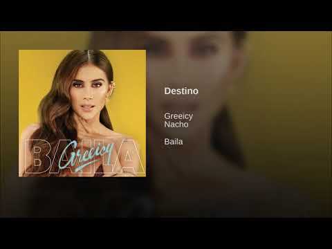 Greeicy Ft. Nacho - Destino (Official Audio 2019)