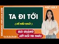 Ta đi tới Ngữ văn lớp 8 Kết nối tri thức