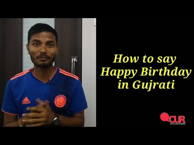 How To Say Happy Birthday In Gujarati