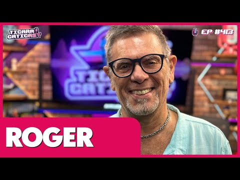 ROGER (ULTRAJE A RIGOR) -  TICARACATICAST | EP 413