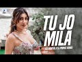 Tu Jo Mila (Remix) | DJ Aaditya X DJ Prince | K.K | Salman Khan | Bajrangi Bhaijaan