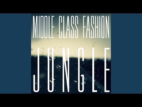 Everything - Middle Class Fashion